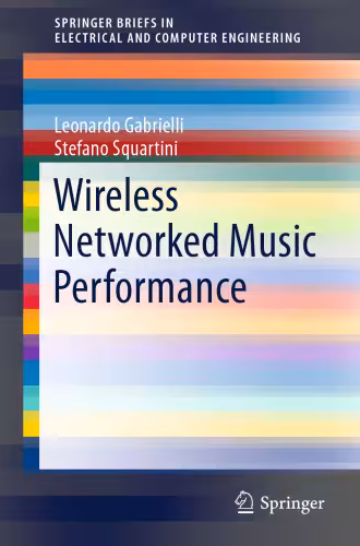 خرید و دانلود نسخه کامل کتاب Wireless Networked Music Performance