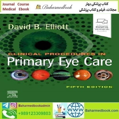 Clinical Procedures in Primary Eye Care Video 2021