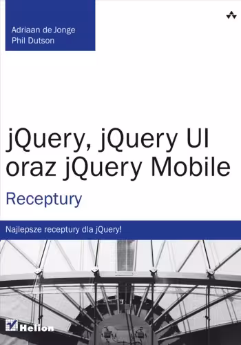 خرید و دانلود نسخه کامل کتاب jQuery, jQuery UI oraz jQuery Mobile. Receptury