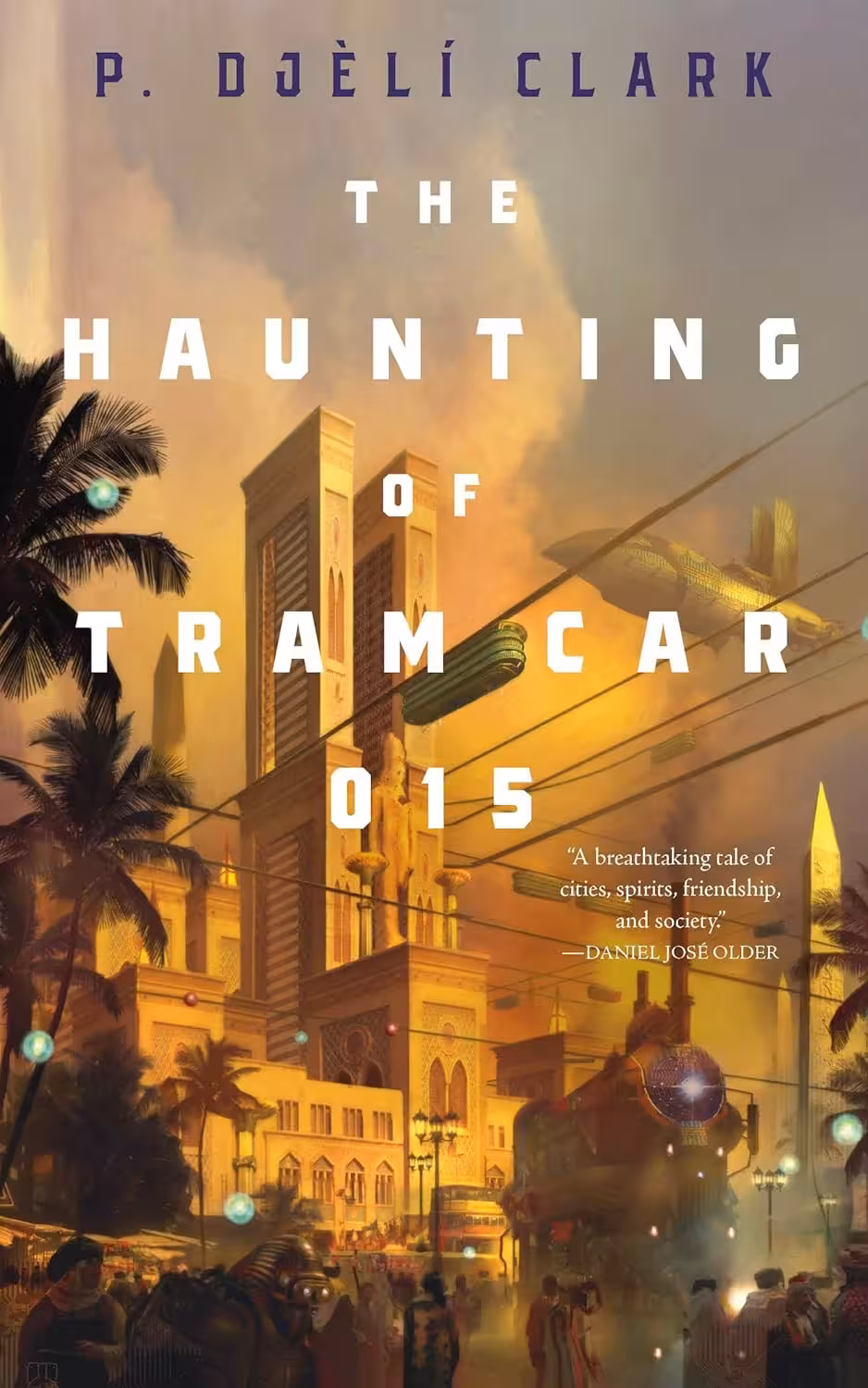 The Haunting of Tram Car 015 (Dead Djinn Universe Book 2)