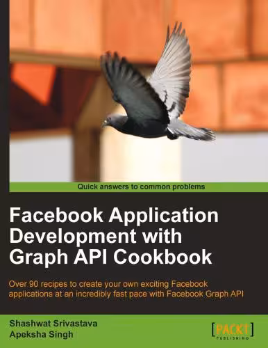 خرید و دانلود نسخه کامل کتاب Facebook Application Development with Graph API Cookbook