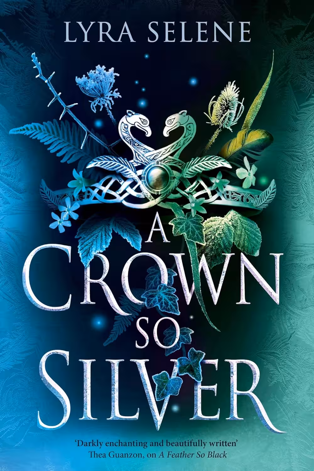 کتاب A Crown So Silver (The Fair Folk Trilogy Book 2) (متن کامل)