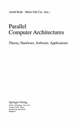 خرید و دانلود نسخه کامل کتاب Parallel Computer Architectures: Theory, Hardware, Software, Applications