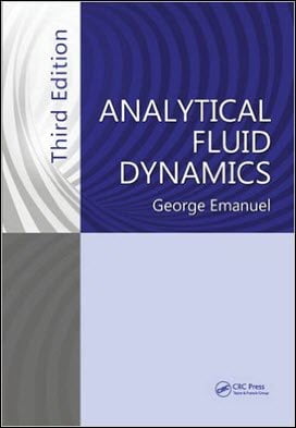  Emanuel G., Analytical Fluid Dynamics, 3rd ed, 2016 - دانلود کتاب های دانشگاهی