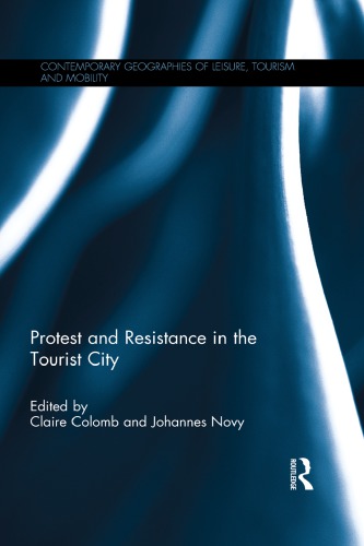 خرید و دانلود نسخه کامل کتاب Protest and resistance in the tourist city - PDF