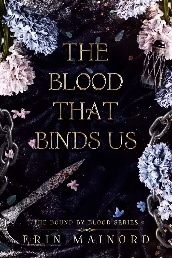 The Blood That Binds US (The Bound By Blood Series Book 1)