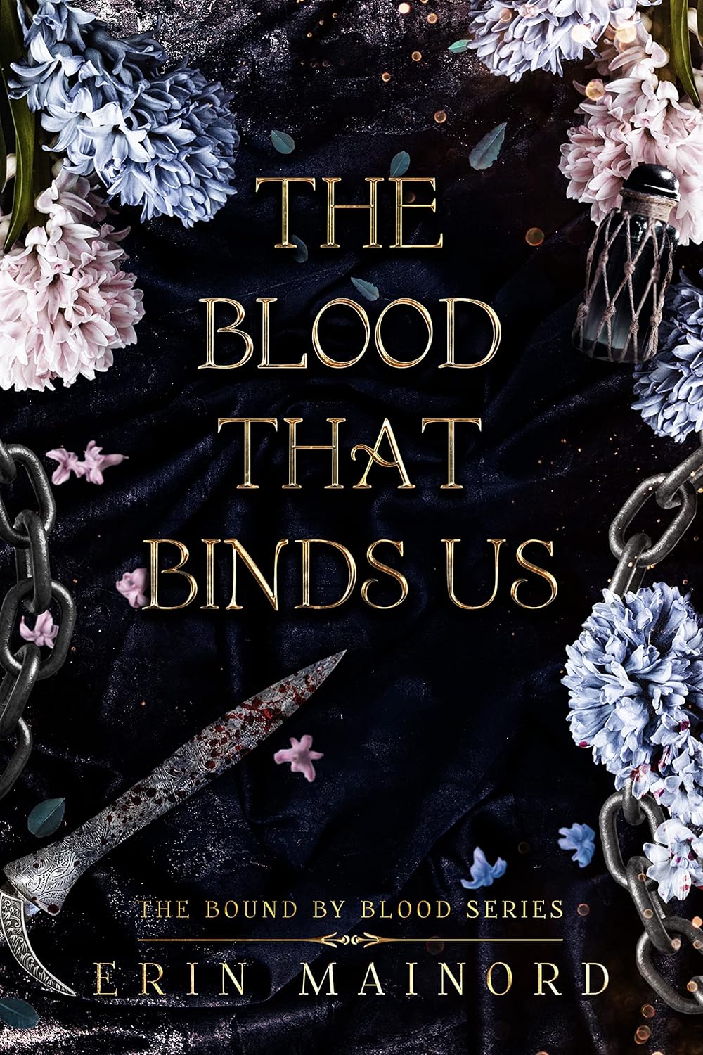 The Blood That Binds US (The Bound By Blood Series Book 1)