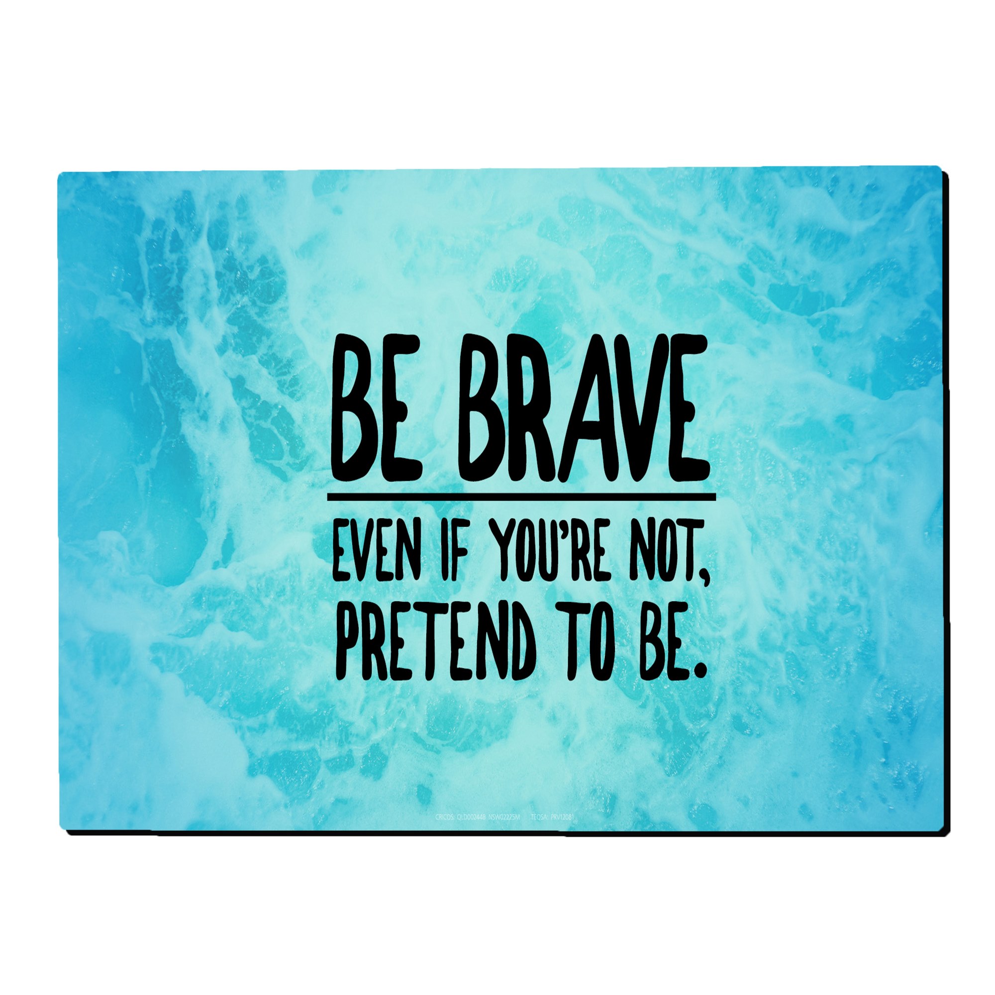 تابلو شاسی بکلیت طرح جمله انگیزشی شجاع باش مدل SH-s2209