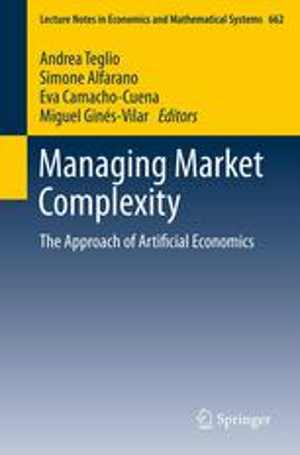 [PDF] دانلود کتاب Managing Market Complexity - The Approach Of Artificial Economics, 2013