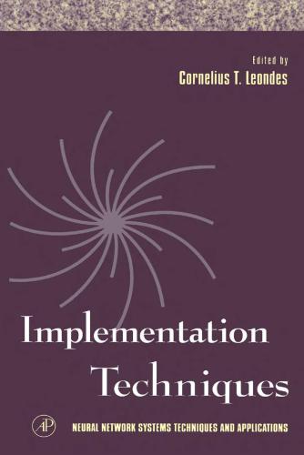خرید و دانلود نسخه کامل کتاب Neural Network Systems Techniques and Applications. Volume 3. Implementation Techniques