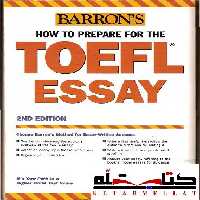 کتاب Barrons TOEFL Essay 2nd Edition تافل ایسی