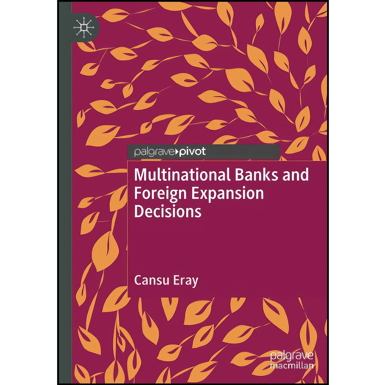 کتاب زبان اصلی Multinational Banks and Foreign Expansion Decisions