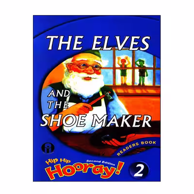 کتاب Hip Hip Hooray 2 Readers Book The Elves And The Shoemaker اثر Barbara Hojel انتشارات الوندپویان
