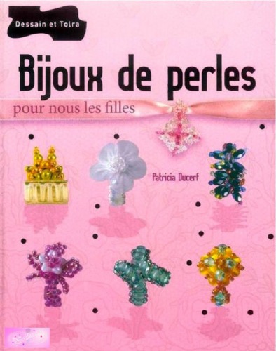 خرید و دانلود نسخه کامل کتاب Bijoux de perles pour nous les filles