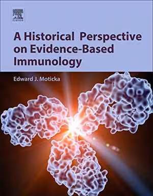 [PDF] دانلود کتاب A Historical Perspective On Evidence-Based Immunology, 2015