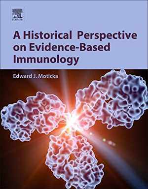 [PDF] دانلود کتاب A Historical Perspective On Evidence-Based Immunology, 2015