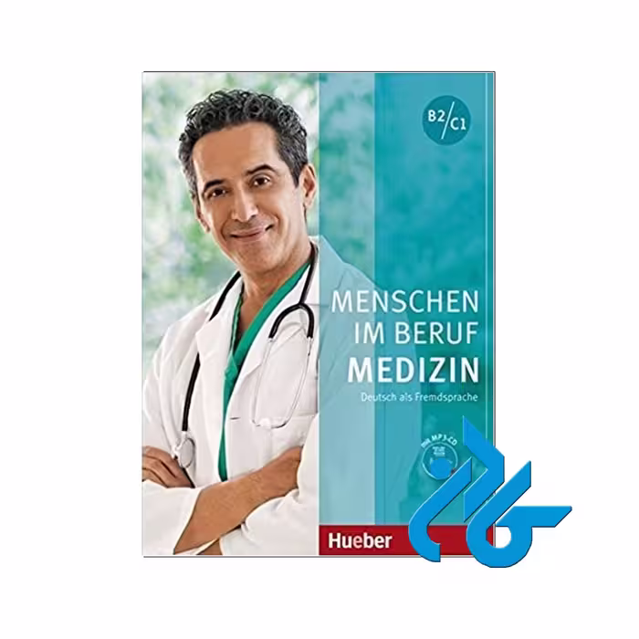 کتاب Menschen im Beruf Medizin Kursbuch B2 C1 انتشارات کادن