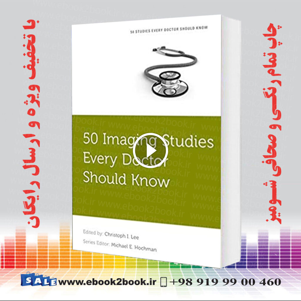 50 Imaging Studies Every Doctor Should Know