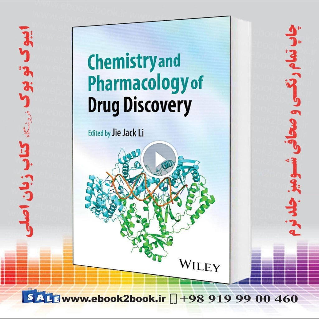 Chemistry and Pharmacology of Drug Discovery