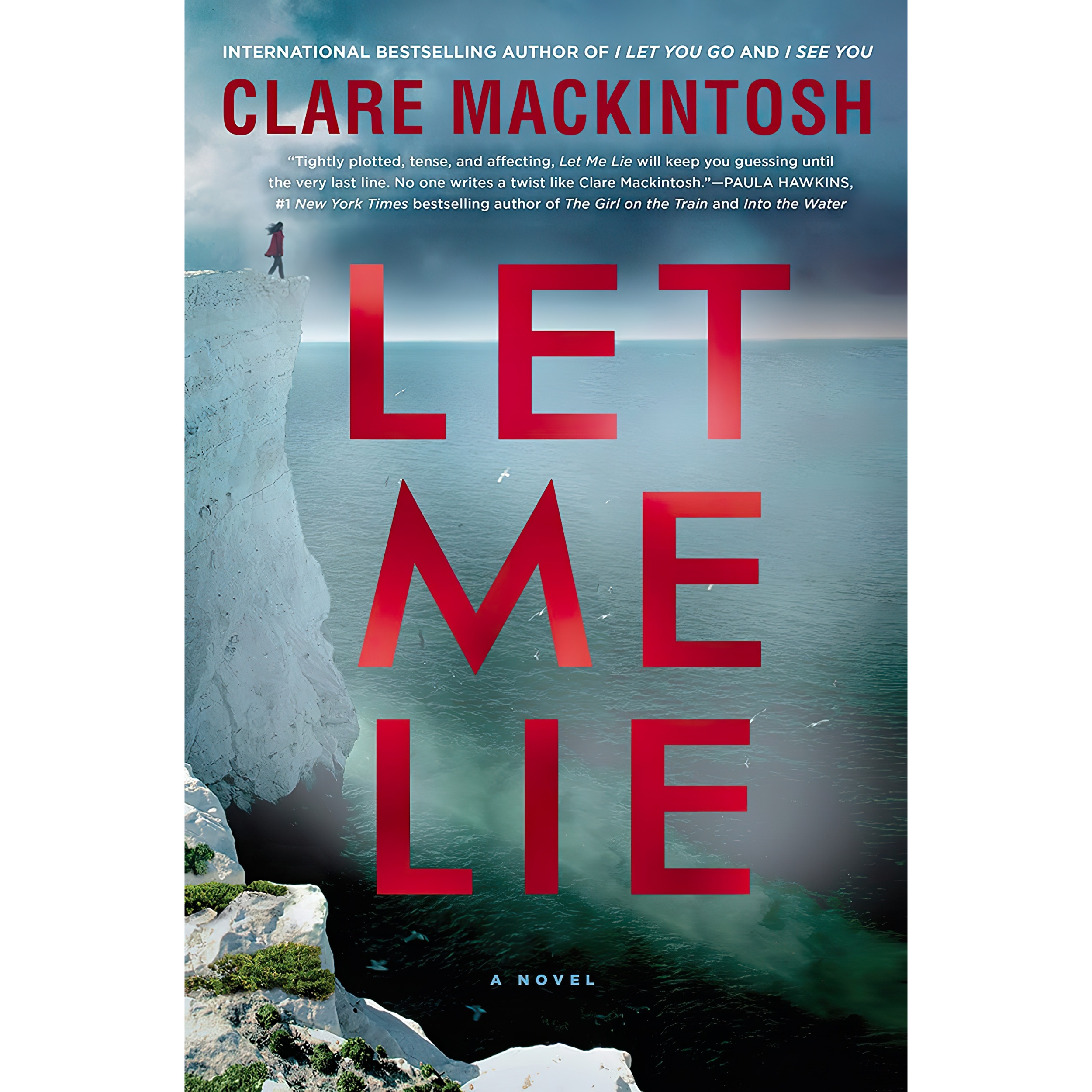 کتاب Let Me Lie اثر Clare Mackintosh انتشارات Berkley