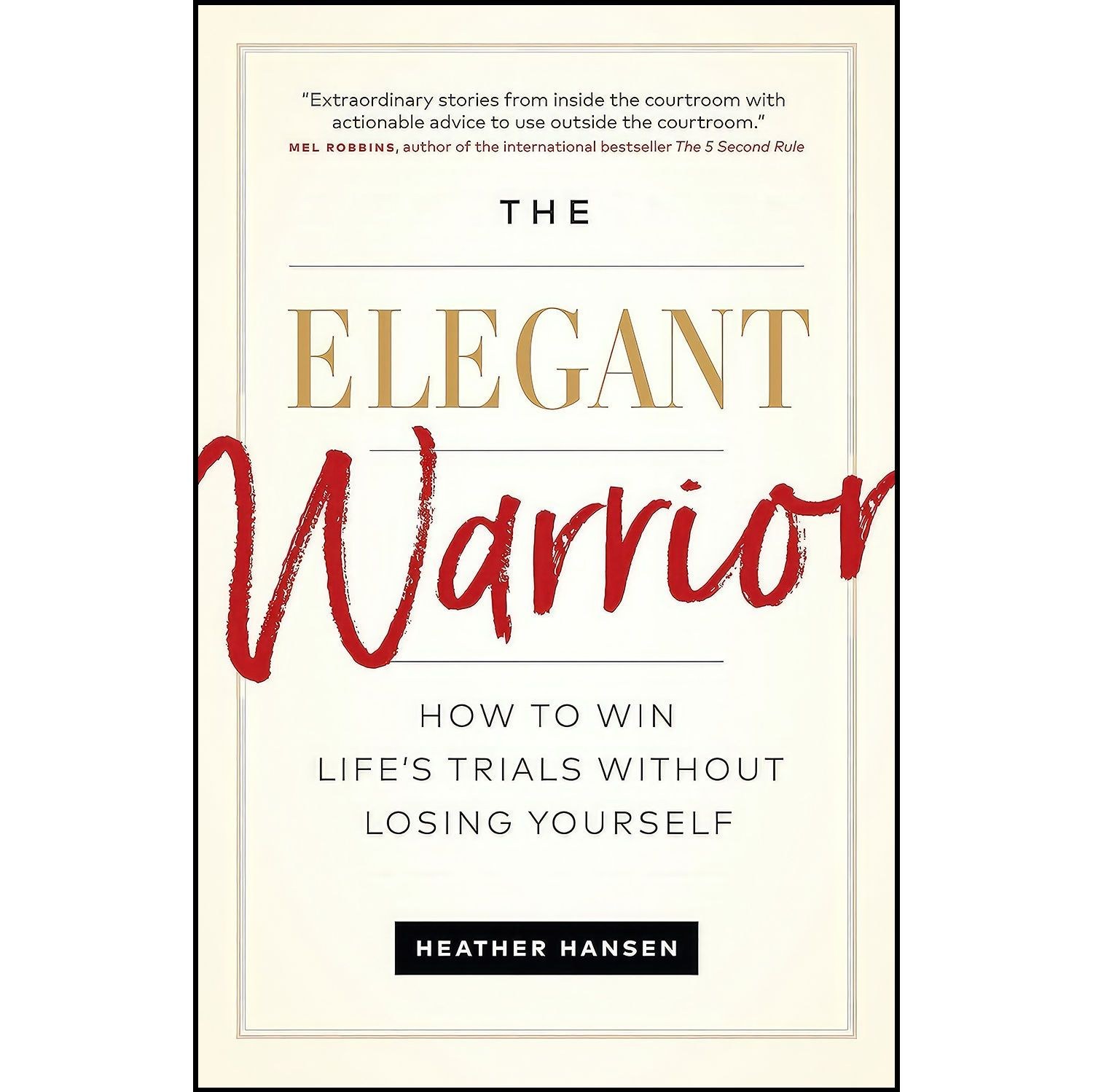 کتاب زبان اصلی The Elegant Warrior اثر Heather Hansen