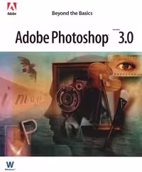 خرید و دانلود نسخه کامل کتاب Adobe Photoshop 3.0. Beyond the Basics