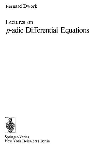 خرید و دانلود نسخه کامل کتاب Lectures on P-Adic Differential Equations