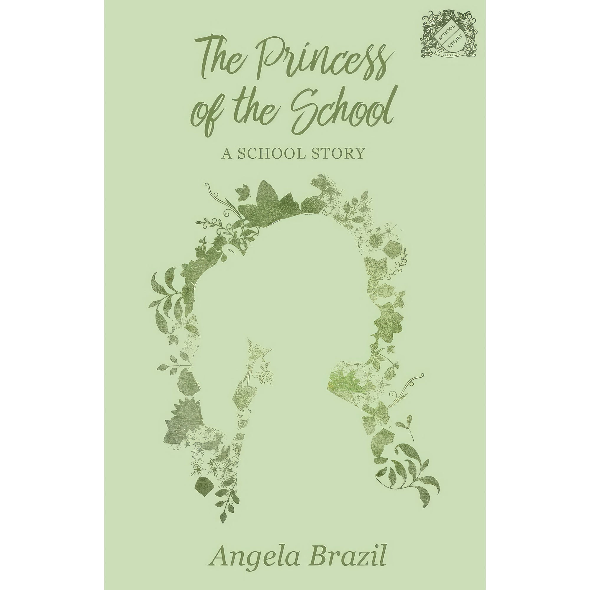 کتاب The Princess of the School اثر Angela Brazil انتشارات School Story Classics