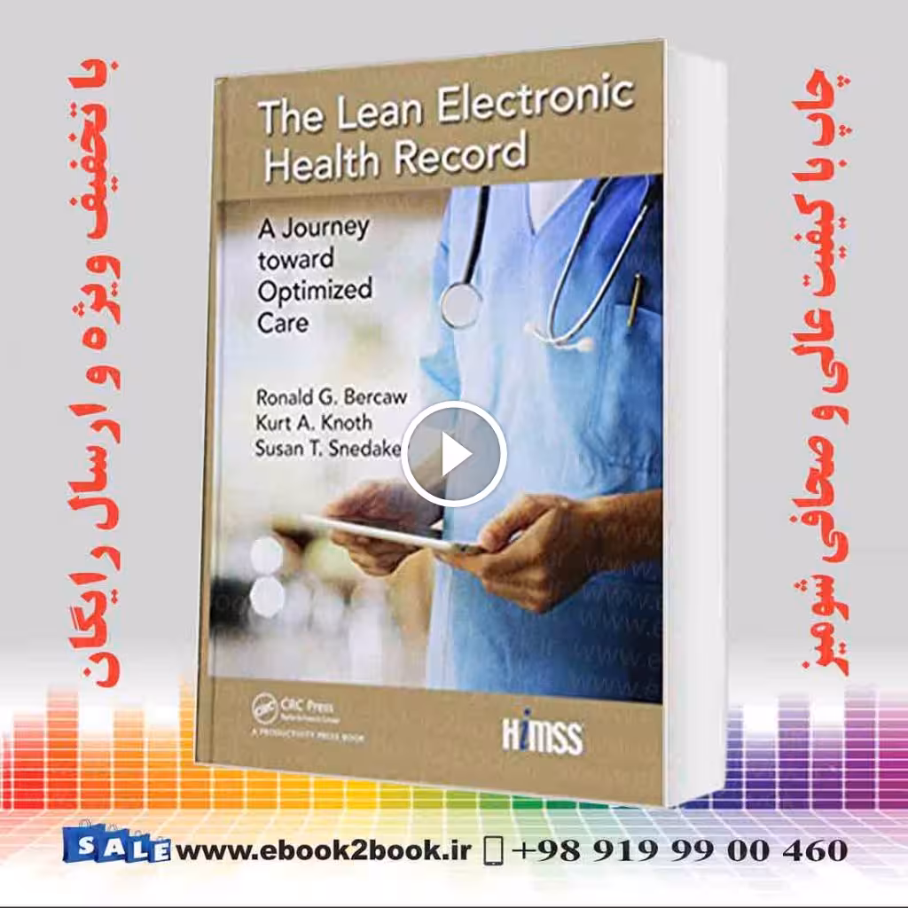 The Lean Electronic Health Record (HIMSS Book Series)