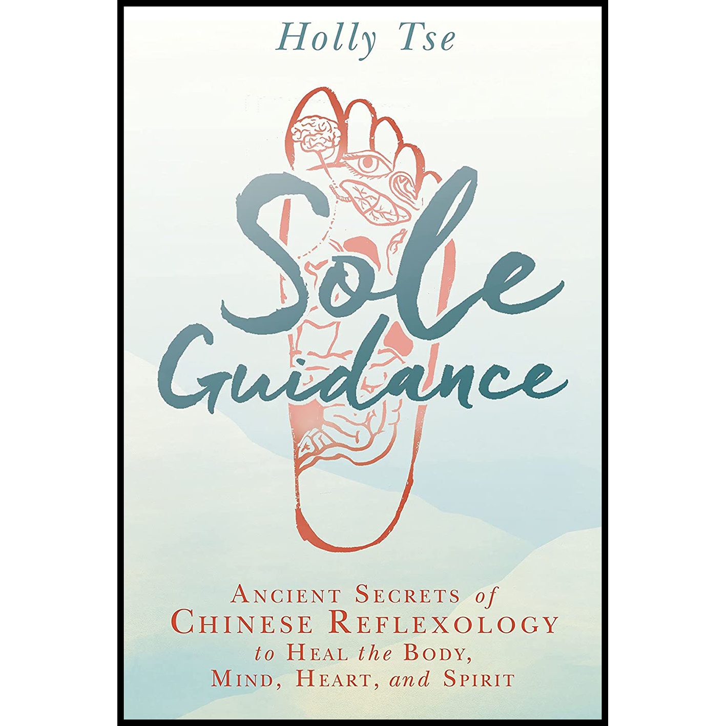 کتاب Sole Guidance اثر Holly Tse انتشارات Hay House Inc