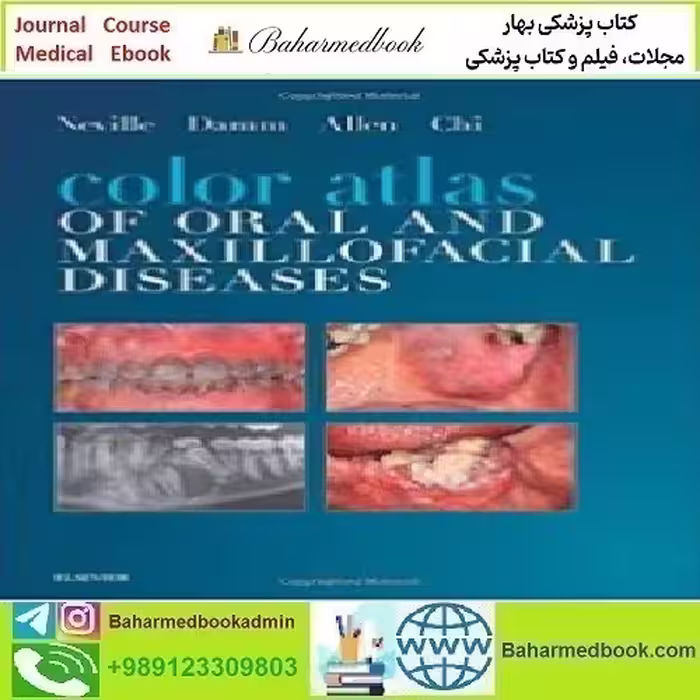 Color Atlas of Oral and Maxillofacial Diseases 2019