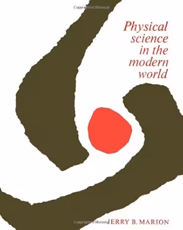 خرید و دانلود نسخه کامل کتاب Physical Science in the Modern World - Pdf