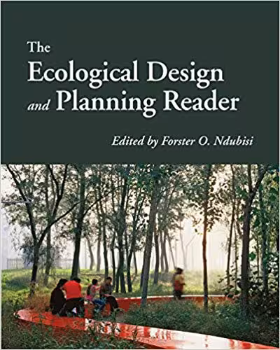 󾕇 دانلود کتاب The Ecological Design And Planning Reader, 2014 - دانلود کتاب های دانشگاهی