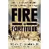 کتاب Fire and Fortitude اثر John C. McManus انتشارات Dutton Caliber