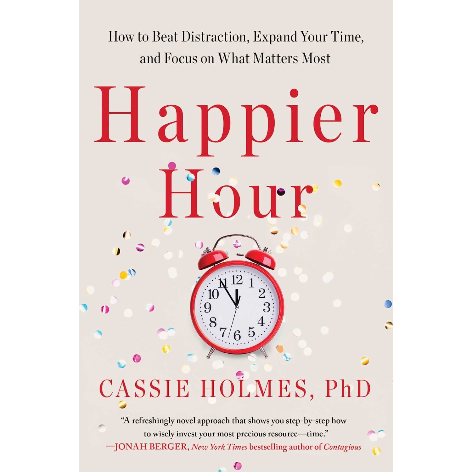 کتاب Happier Hour اثر Cassie Holmes انتشارات تازه ها