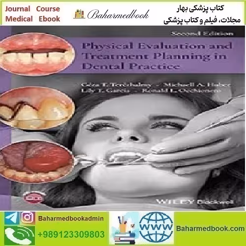 Physical Evaluation and Treatment Planning in Dental Practice 2