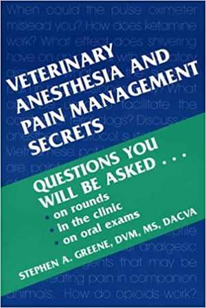[PDF] دانلود کتاب Veterinary Anesthesia And Pain Management Secrets, 2002