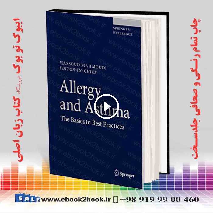 Allergy and Asthma: The Basics to Best Practices