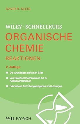 خرید و دانلود نسخه کامل کتاب Wiley-Schnellkurs Organische Chemie II Reaktionen (German Edition) -   d Pdf