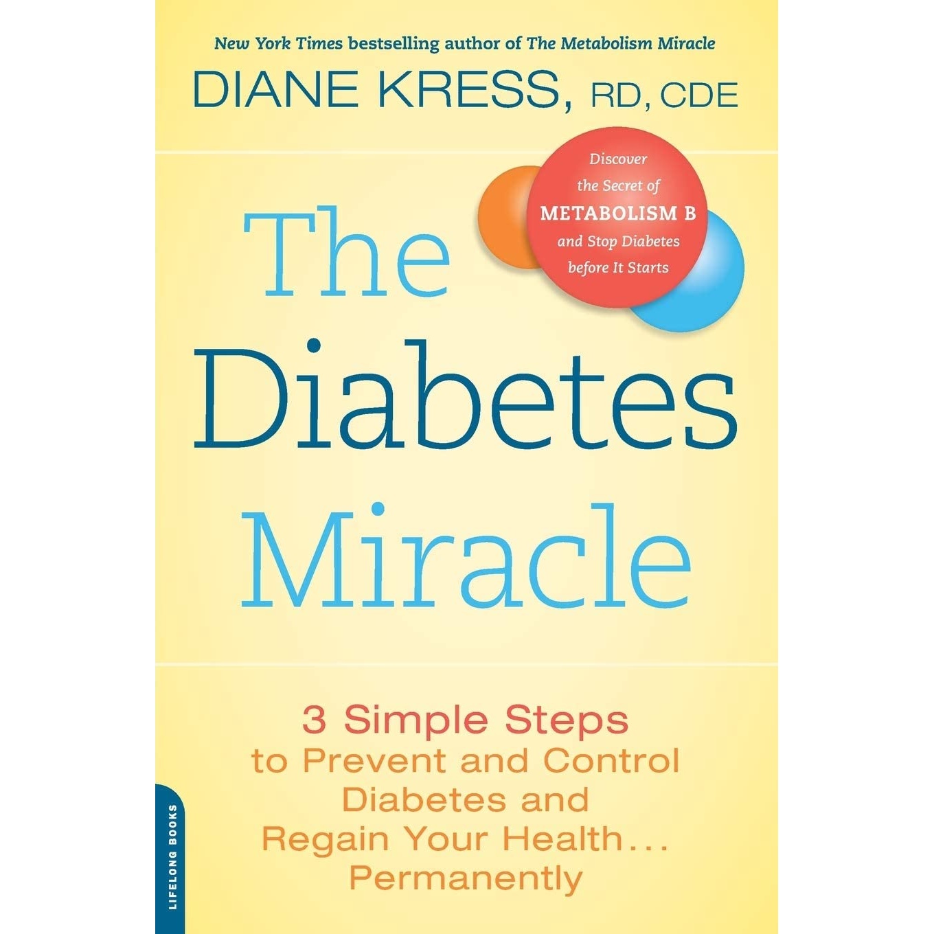 کتاب The Diabetes Miracle اثر Diane Kress انتشارات Da Capo Lifelong Books