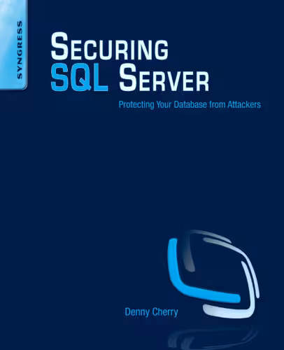 خرید و دانلود نسخه کامل کتاب Securing SQL Server: Protecting Your Database from Attackers