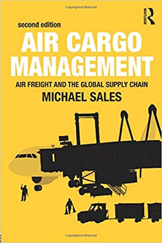 خرید و دانلود نسخه کامل کتاب Air Cargo Management (2nd Edition) - Pdf