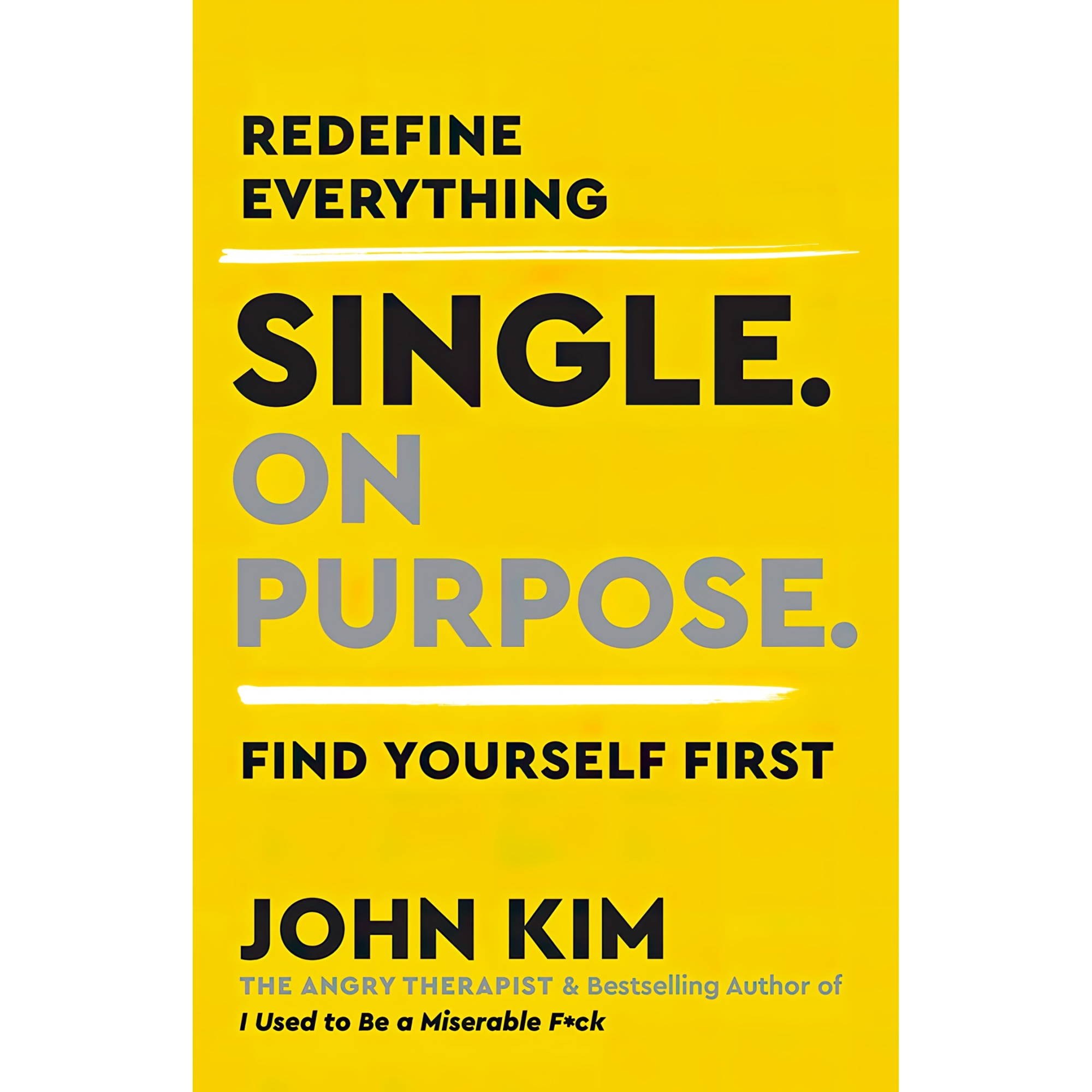 کتاب زبان اصلی Single On Purpose Redefine Everything Find Yourself First