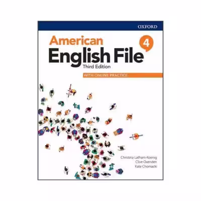 کتاب AMERICAN ENGLISH FILE 4 THIRD EDITION اثر جمعی از نویسندگان نشر OXFORD