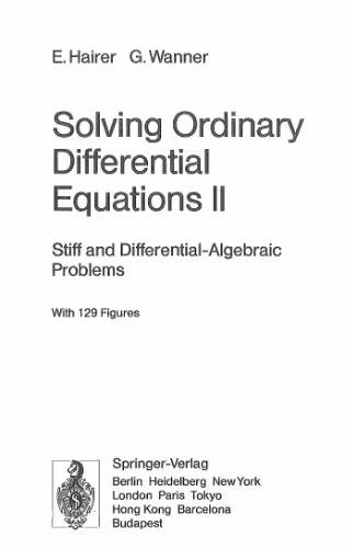 خرید و دانلود نسخه کامل کتاب Solving Ordinary Differential Equations II: Stiff and Differential-Algebraic Problems