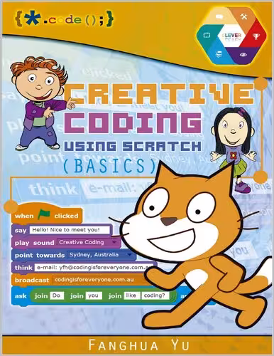 خرید و دانلود نسخه کامل کتاب Creative Coding Using Scratch: Basics