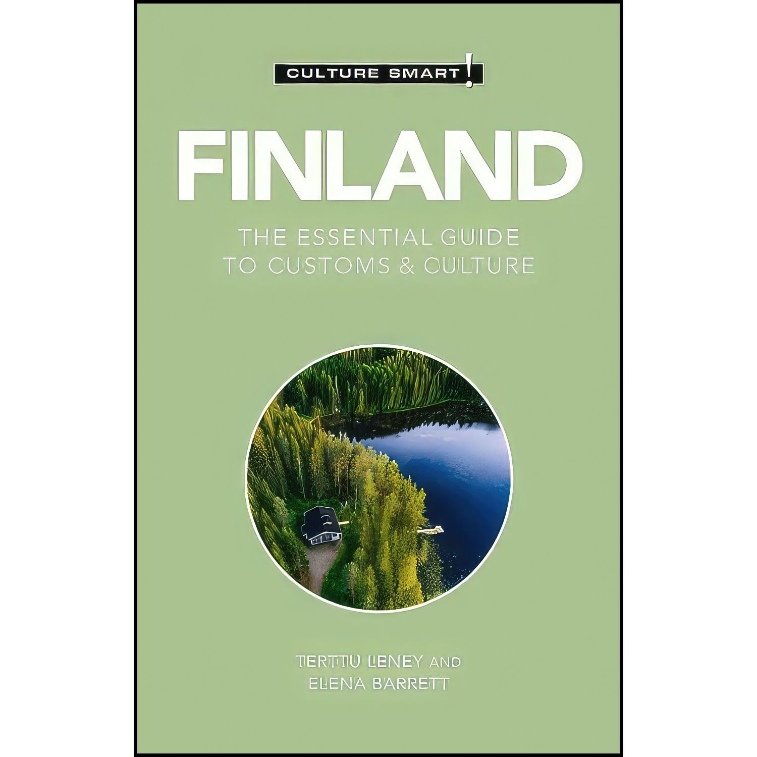 کتاب زبان اصلی Finland  Culture Smart اثر جمعی از نویسندگان