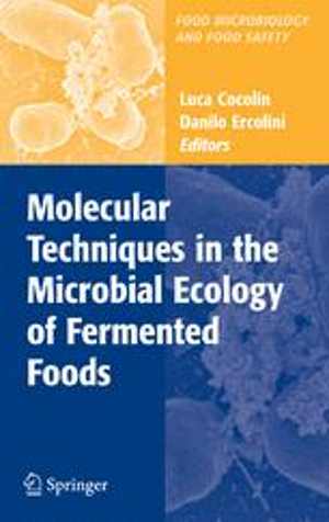 [PDF] دانلود کتاب Molecular Techniques In The Microbial Ecology Of Fermented Foods, 2008