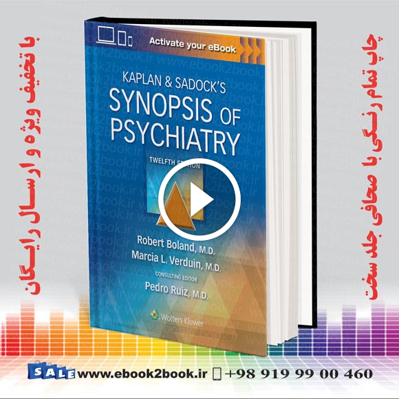 Kaplan and Sadock’s Synopsis of Psychiatry 12th Edition