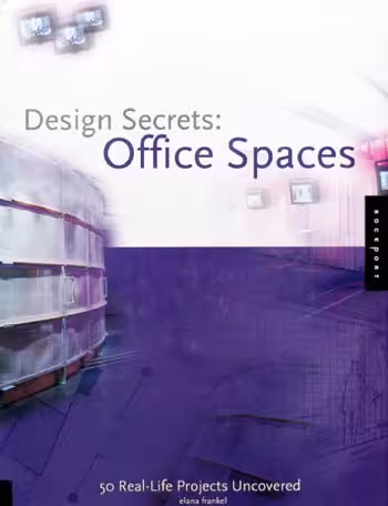 󾕇 دانلود کتاب Design Secrets - Office Spaces - دانلود کتاب های دانشگاهی